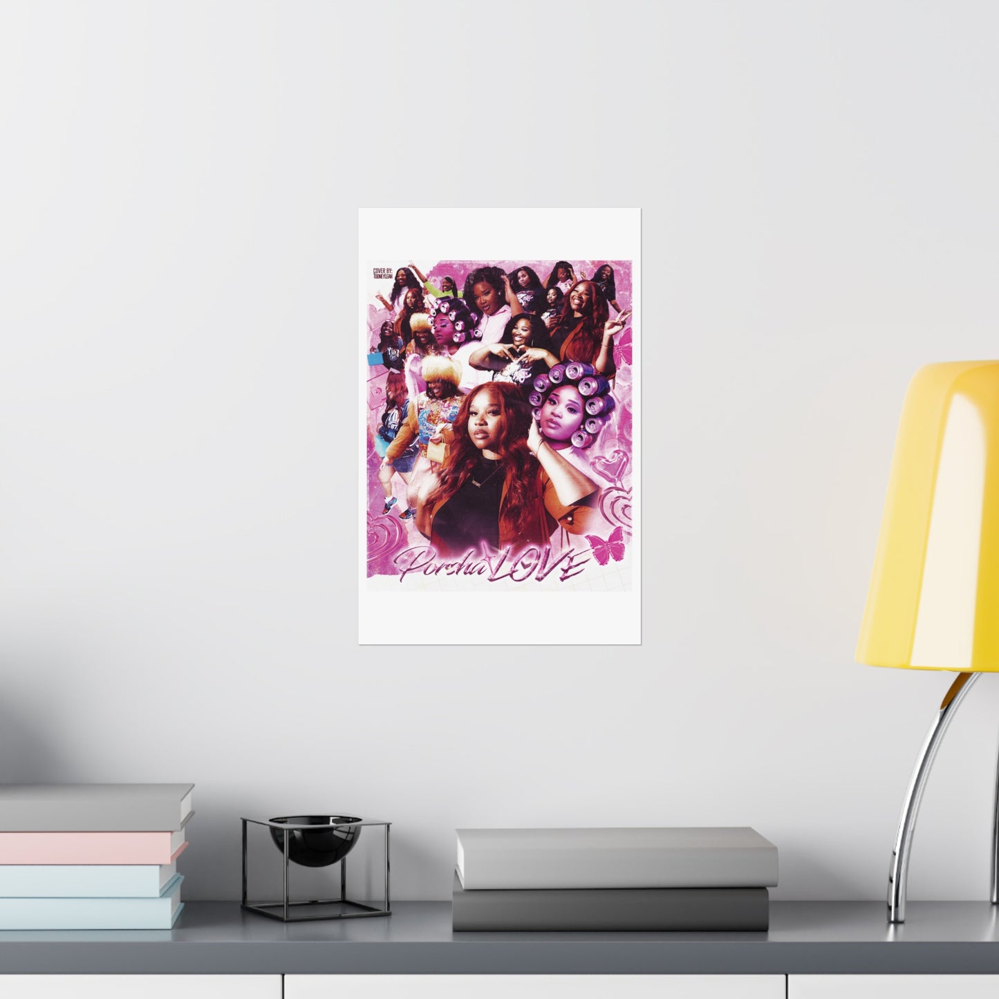 PorshaLove | Posters Matte