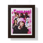 TOYA LOVE | Poster Framed
