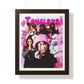 TOYA LOVE | Poster Framed
