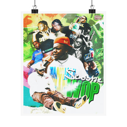 ScootieWop | Posters Matte