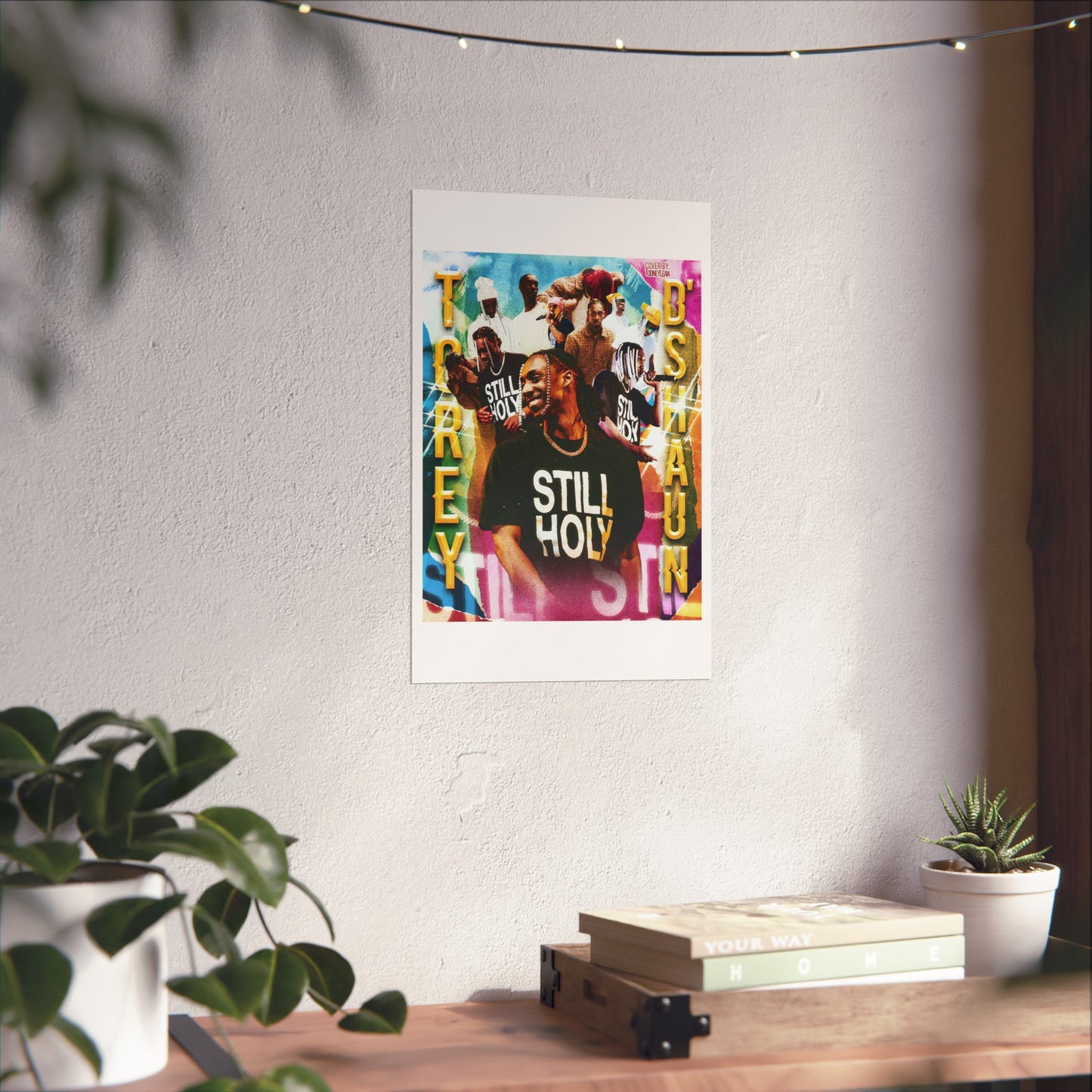 ToreyD'Shaun | Posters Matte