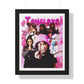 TOYA LOVE | Poster Framed