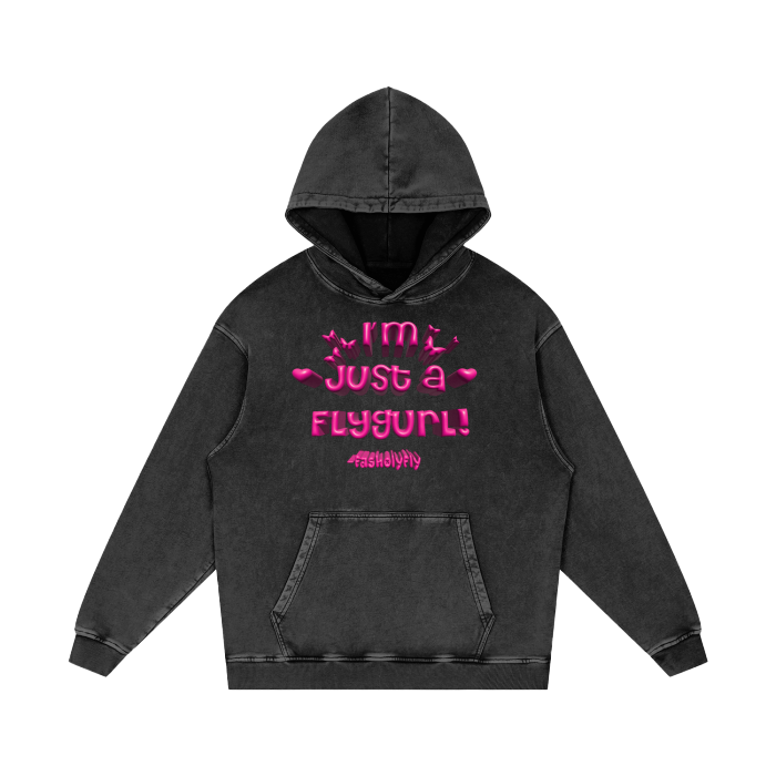 "I'm Just A Fly Gurl" (PINK).Acid Wash Oversize Hoodie - 420 GSM