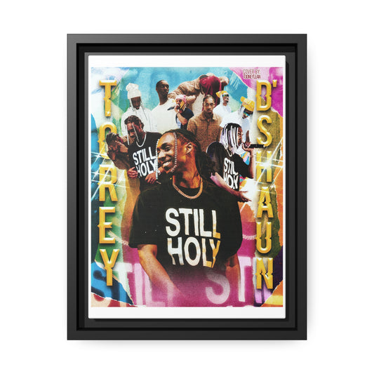 ToreyD'Shaun | Matte Canvas Framed