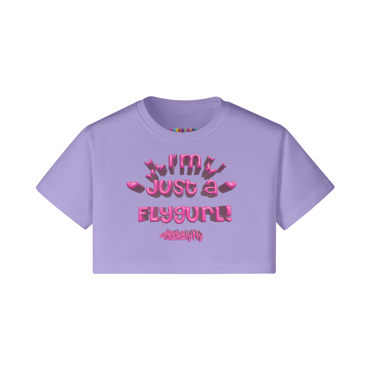 I'm Just A Fly Gurl" Crop Top | 200GSM (PINK)