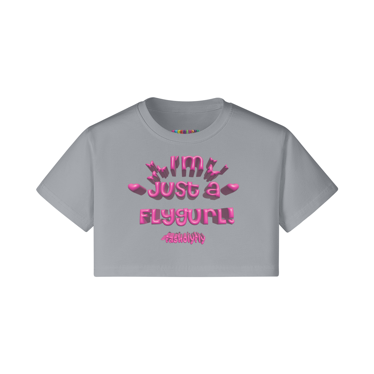 I'm Just A Fly Gurl" Crop Top | 200GSM (PINK)
