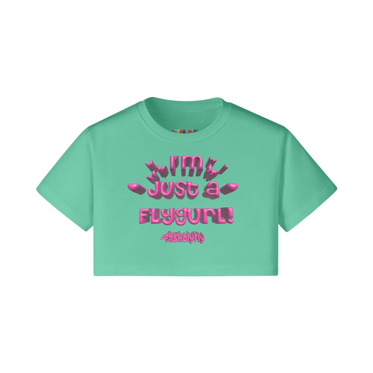 I'm Just A Fly Gurl" Crop Top | 200GSM (PINK)