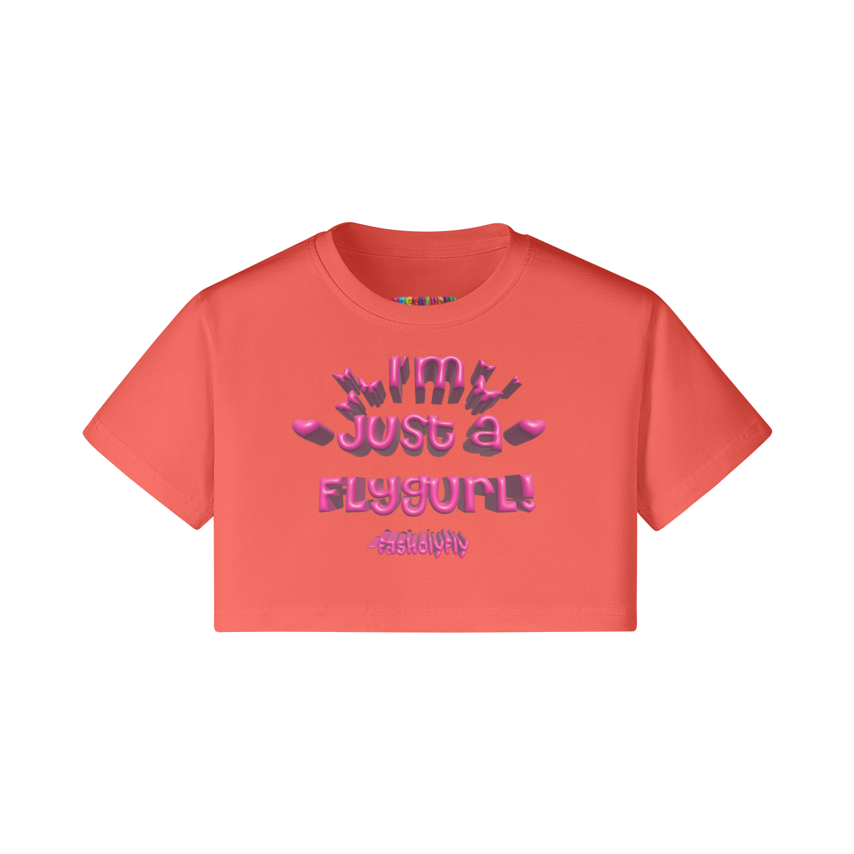 I'm Just A Fly Gurl" Crop Top | 200GSM (PINK)