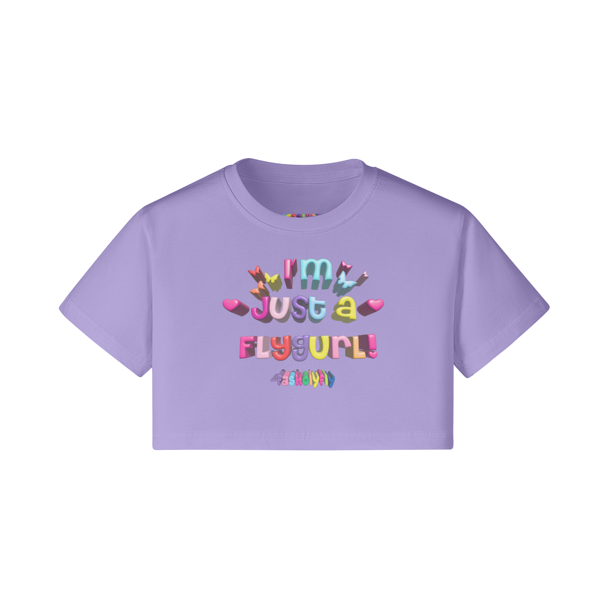 I'm Just A Fly Gurl" Crop Top | 200GSM (COLORS)