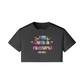 I'm Just A Fly Gurl" Crop Top | 200GSM (COLORS)