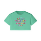I'm Just A Fly Gurl" Crop Top | 200GSM (COLORS)
